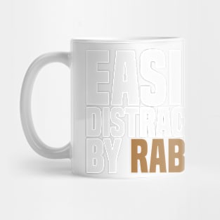 Easily Distracted By Rabbits Mug